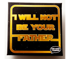 I Will Not Be Your Father