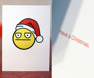 Have a Christmas Emotionless Card